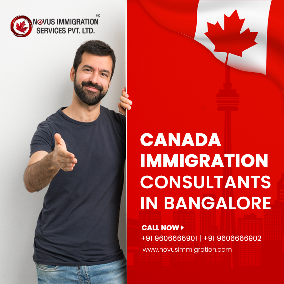 Canada Immigration Consultants in Bangalore – Novusimmigration.com